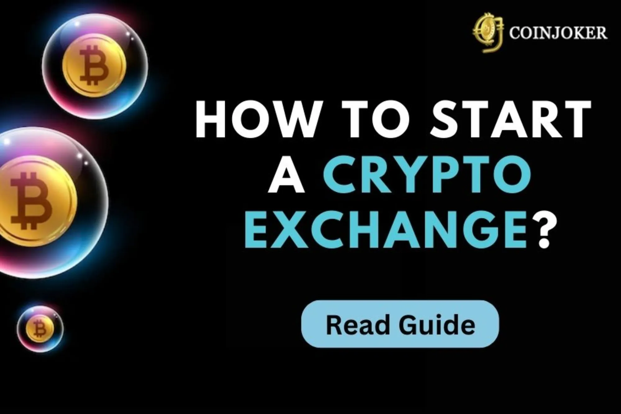 How To Start A Cryptocurrency Exchange